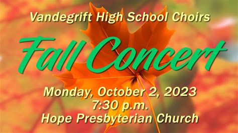 VANDEGRIFT HS CHOIR FALL CONCERT 10 02 2023 YouTube