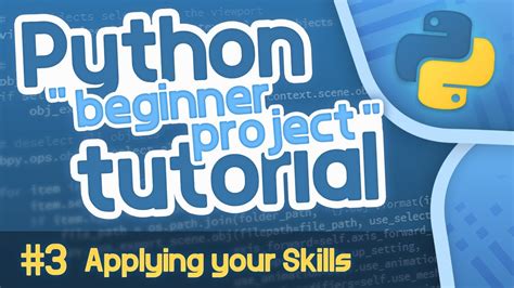 Python Beginner Project Tutorial 3 Applying Your Skills Youtube