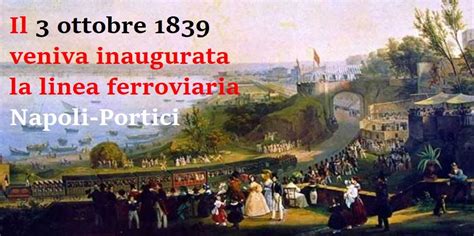 AccaddeOggi 180 Anni Fa Il 3 Ottobre 1839 Veniva Inaugurata La Linea