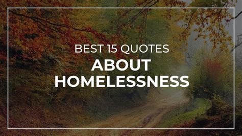 Homelessness Quotes