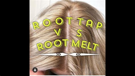 How To Tone Rootsroot Tap Vs Root Melt Youtube