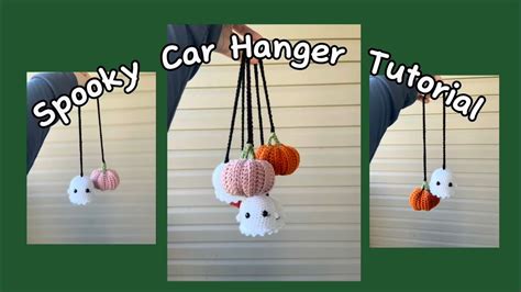 Spooky Car Hanger Crochet Tutorial Youtube