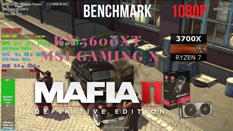 Mafia Ii Definitive Edition Rx Xt Msi Gaming X Benchmark Ryzen