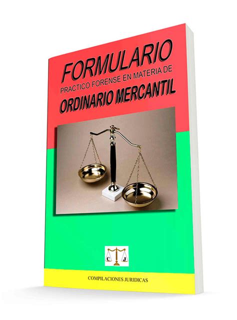 Formulario Pr Ctico Forense En Materia De Ordinario Mercantil