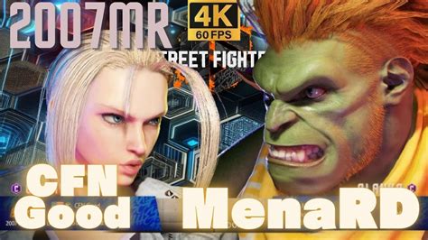 スト6CFN Good キャミィ vs MenaRD ブランカ STREET FIGHTER 6Key display on4K