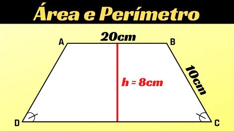 COMO CALCULAR O PERÍMETRO E A ÁREA DE UM TRAPÉZIO ISÓSCELES