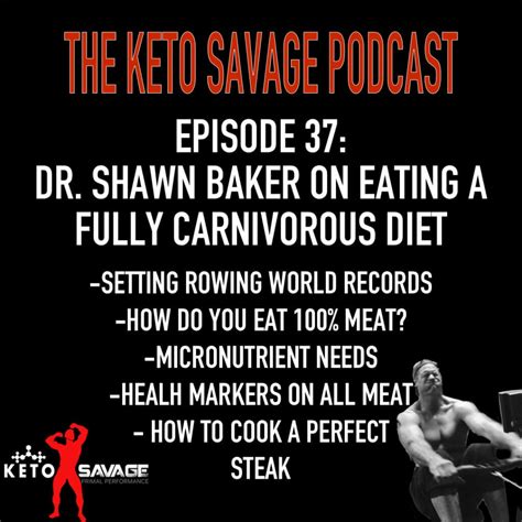 Dr Shawn Baker On Eating A 100 Carnivorous Diet Keto Savage