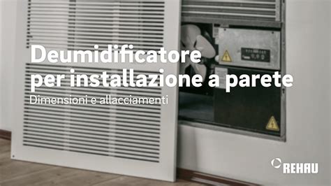 Deumidificatore Per Installazione A Parete Dimensioni E Allacciamenti