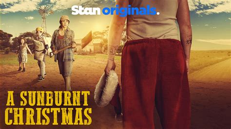 Watch A Sunburnt Christmas Now Streaming Stan Originals