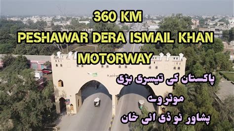 Km Peshawar Dera Ismail Khan Motorway Approved Cpec Peshawar D I