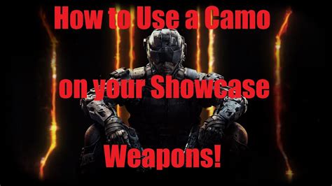 How To Use A Camo On Showcase Weapons Call Of Duty Black Ops 3 Youtube