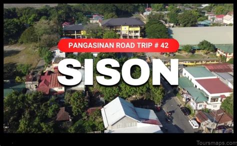 Sison, Pangasinan A Visual Tour - ToursMaps.com