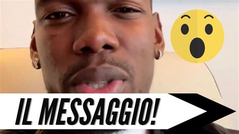 Messaggio Di Pogba Per I Tifosi L Annuncio Sul Futuro Juventus