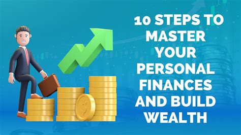 10 Steps To Master Your Personal Finances And Build Wealth 🤑🤑 Youtube