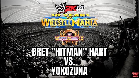 Bret Hitman Hart Vs Yokozuna Wrestlemania 9 YouTube