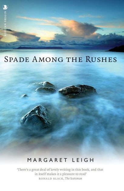 Spade Among The Rushes By Margaret Leigh Ebook Barnes Noble