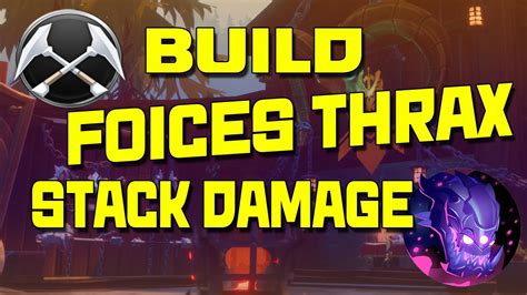 Dauntless Build Foices Thrax Stack DMG YouTube