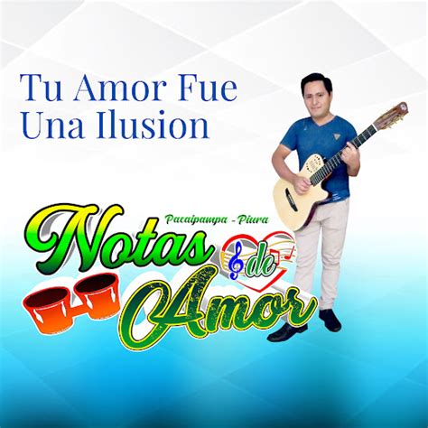 Tu Amor Fue Una Ilusion YouTube Music