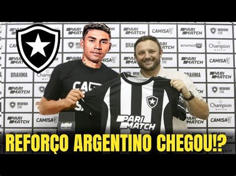 EXPLODIU AGORA REFORÇO ARGENTINO CHEGOU NO BOTAFOGO FECHADO