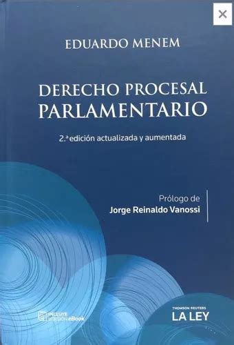 Derecho Procesal Parlamentario De Eduardo Menem Editorial La Ley En