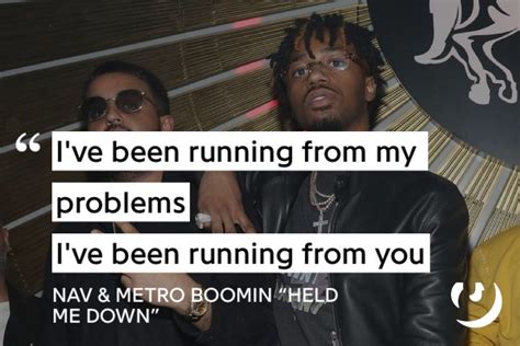 Nav And Metro Boomin Held Me Down Lyrics Rap Quotes Twitter Quotes Funny