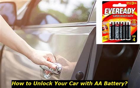 Unlocking A Car Door With Aa Battery How And Why You Shouldnt Do That