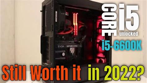 Intel I5-6600K Gaming Review Still Worth It In 2022? 4 Cores | i5 6600k ...