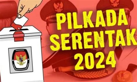 PKPU Sah Patuhi Putusan MK Simak Jadwal Pendaftaran Pilkada 2024