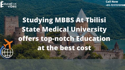 Studying Mbbs At Tbilisi State Medical University For Mbbs In Georgia