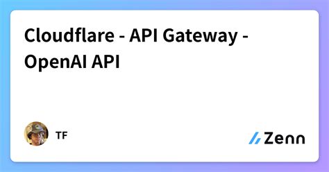 Cloudflare Api Gateway Openai Api