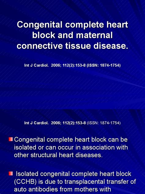 Congenital Complete Heart Block And Maternal Connective Tissue Pdf