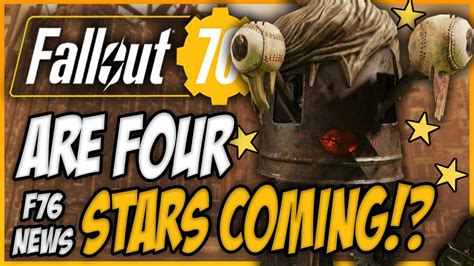 Are Four Star Legendary Items Coming To Fallout 76 Youtube