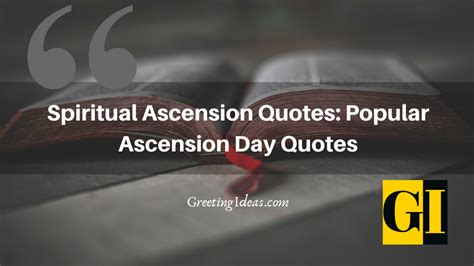 Spiritual Ascension Quotes: Popular Ascension Day Quotes