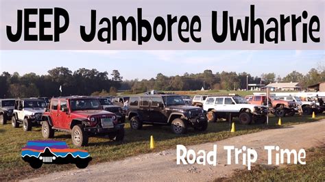 Road Trip To Jeep Jamboree Usa Uwharrie Youtube