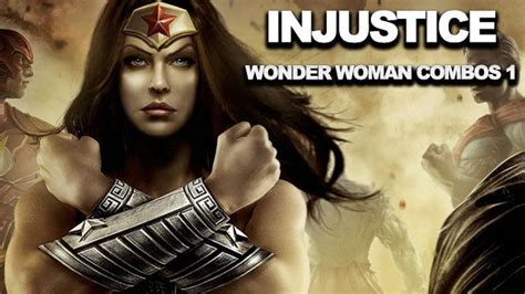 Injustice: Gods Among Us - Wonder Woman Combos 1 - IGN