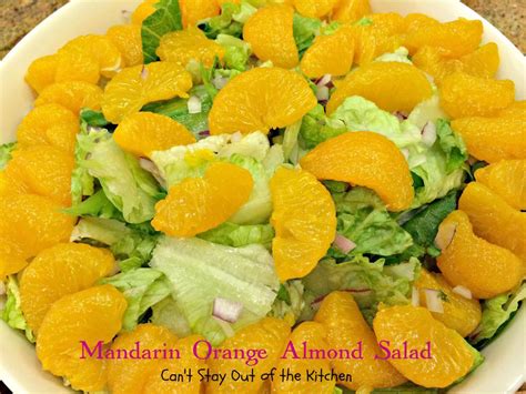 Mandarin Orange Almond Salad Can T Stay Out Of The Kitchen