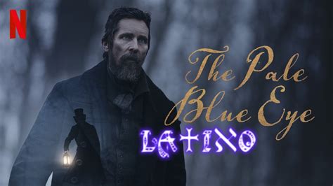 The Pale Blue Eye Los Crímenes de la Academia 2022 Trailer Doblado