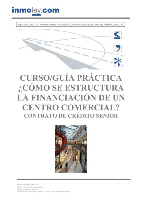 GUÍAS PRÁCTICAS inmoley DE FINANCIACIÓN INMOBILIARIA