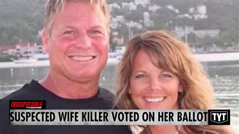 Man Charged In Wifes Death Voted For Trump On Her Ballot Youtube