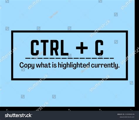 Ctrl C Copy What Highlighted Currently Stock Illustration 2193856539 ...