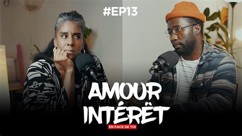 SAISON 2 EPISODE 13 Amour par intérêt bonne ou mauvaise chose YouTube