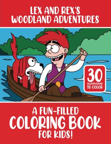 Lex And Rexs Woodland Adventures A Fun Filled Coloring Book For Kids