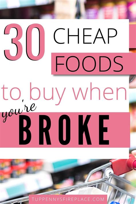 Best Cheap Foods To Buy When You Re Broke Tuppennys Fireplace