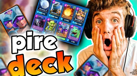 JE JOUE LE PIRE DECK DE CLASH ROYALE MAIS JE REUSSI L EXPLOIT DA3