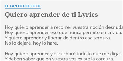 Quiero Aprender De Ti Lyrics By El Canto Del Loco Hoy Quiero