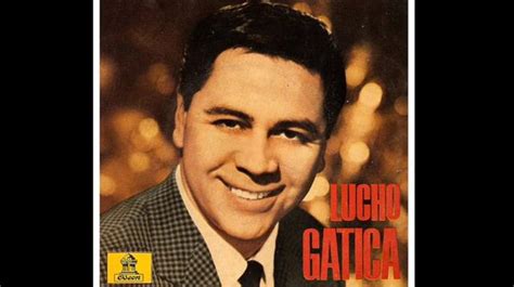 Lucho Gatica murió a los 90 años adiós al cantante chileno FOTOS