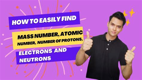 How To Easily Find Mass Number Atomic Number Number Of Protons Electrons And Neutrons Youtube