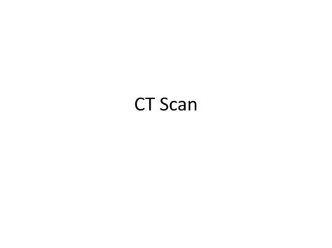 CT scan.pptx 
