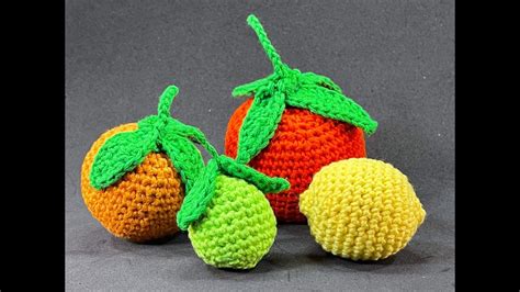 Diy Come Creare Frutta Agrumi All Uncinetto Crochet Citrus Fruit Fruta