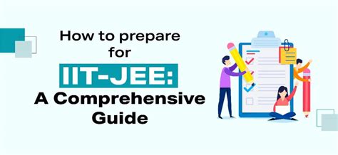 How To Prepare For Iit Jee A Comprehensive Guide My Career Edublog